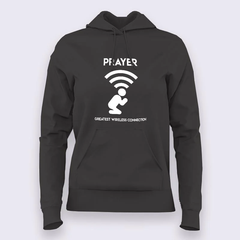 Prayer - Greatest Wireless Connection Religious Hoodies For Women