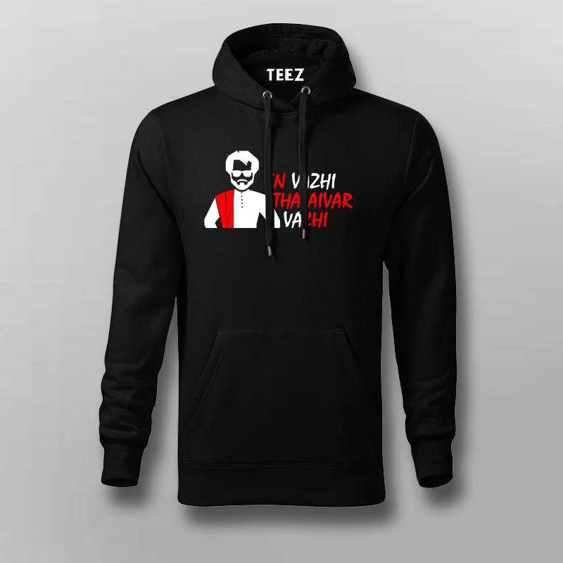 En Vazhi Thalaivar Vazhi   Hoodies For Men