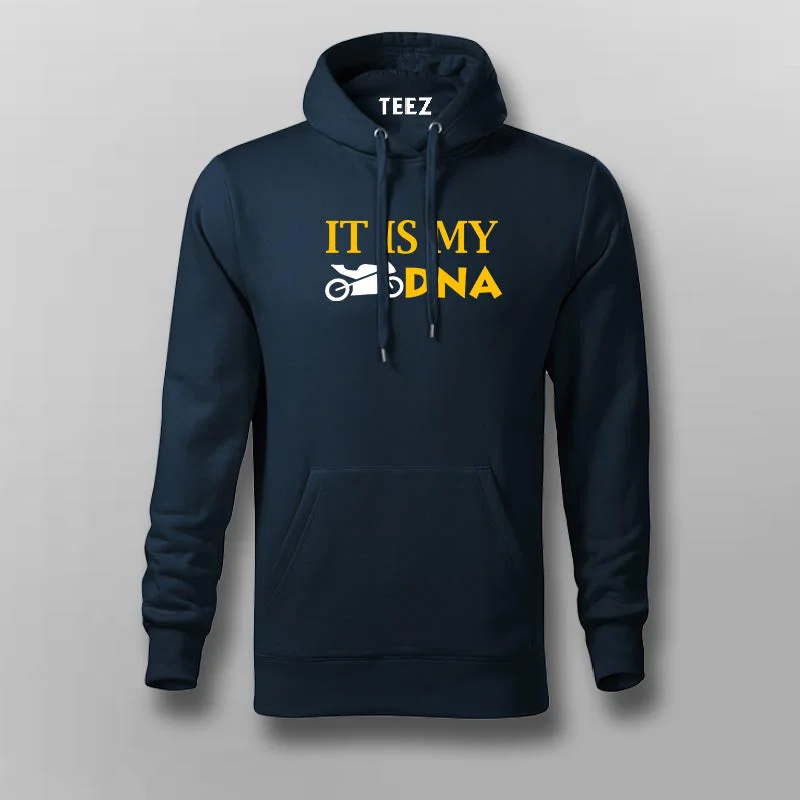 It Is My DNA Bike  Hoodies For Men