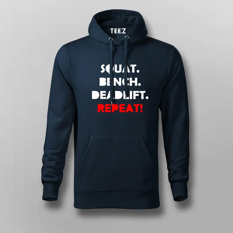 Squat Bench Deadlift Repeat Hoodies For Men