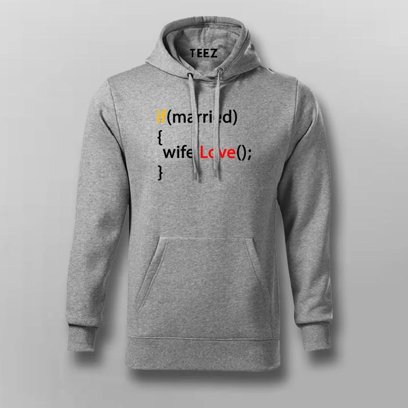 Love your Wife - Programmer Humour Hoodie For Men