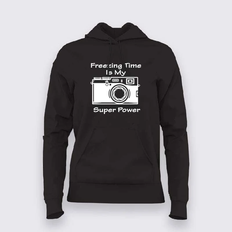 Freezing Time Is My Super Power Women's Hoodie