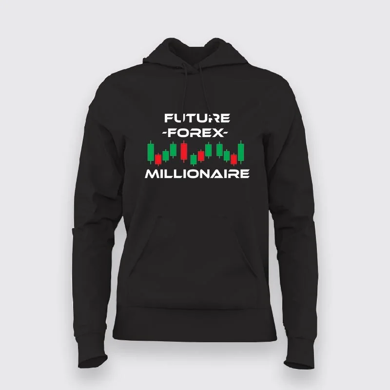 Future Forex Millionaire Day Trader Stock Hoodies For Women