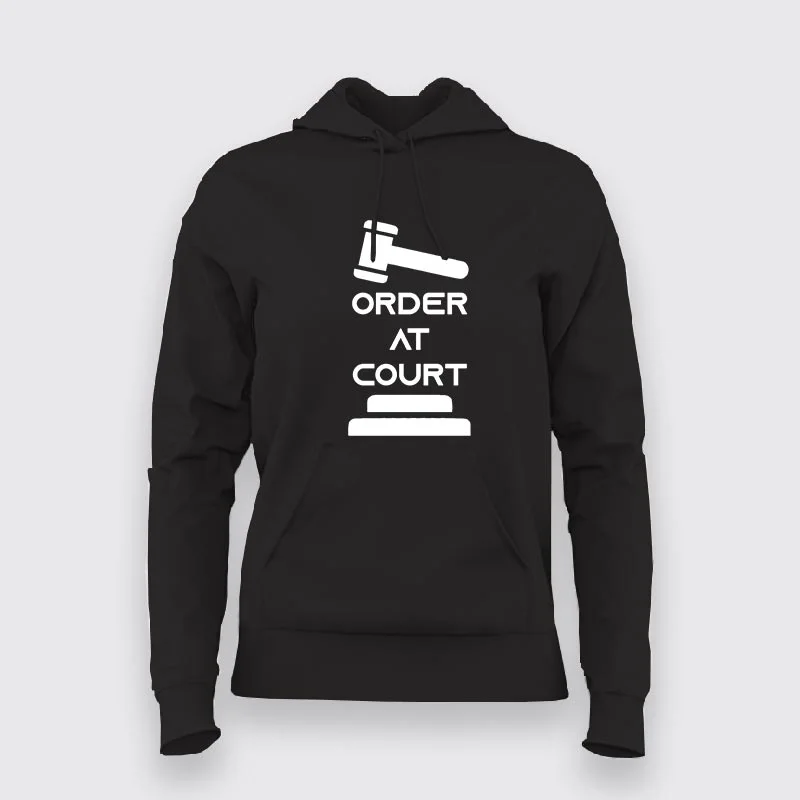 Order At Court Hoodies For Women