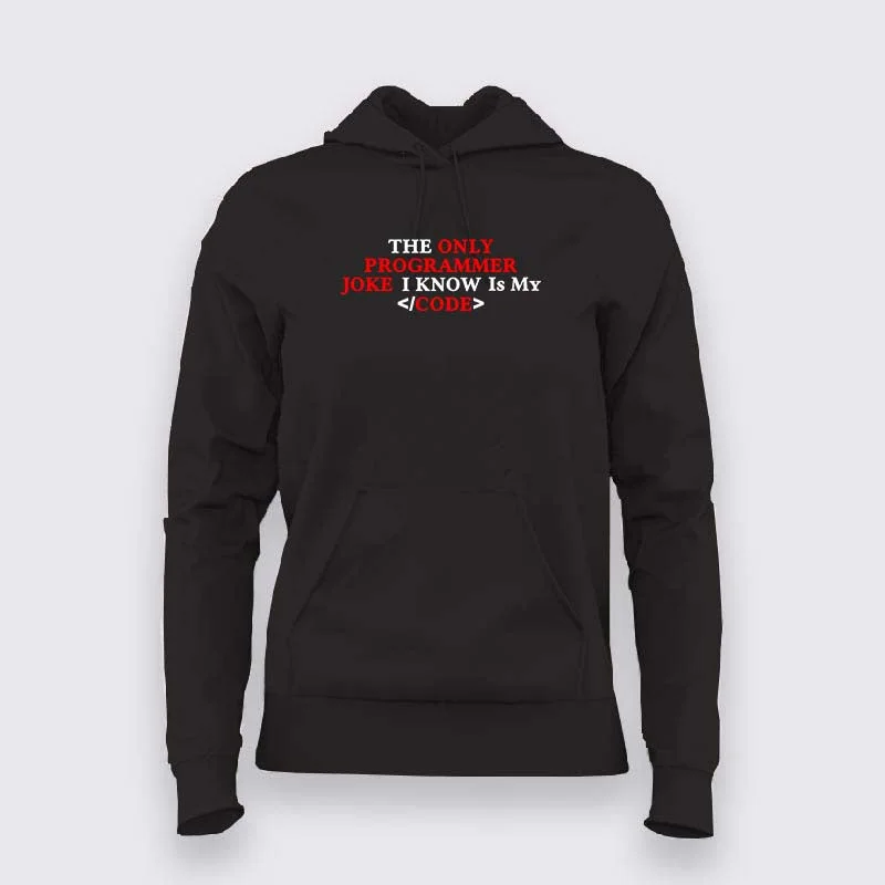 Programming Joke Programmer hoodie For Women