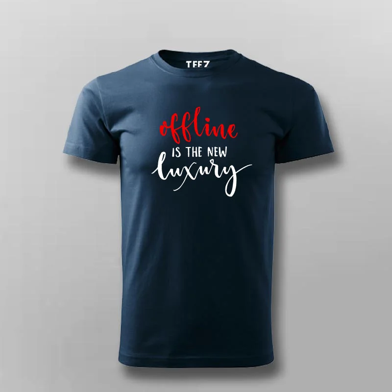 Offline Is The New Luxury T-Shirt For Men