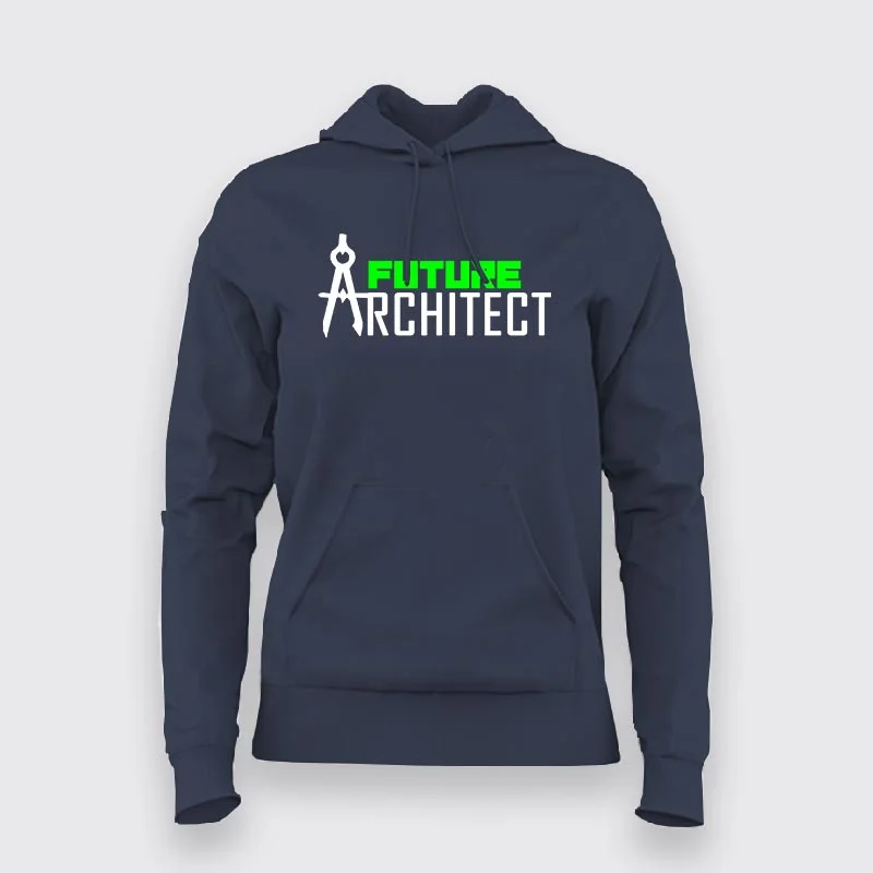 Future Architect Hoodies For Women