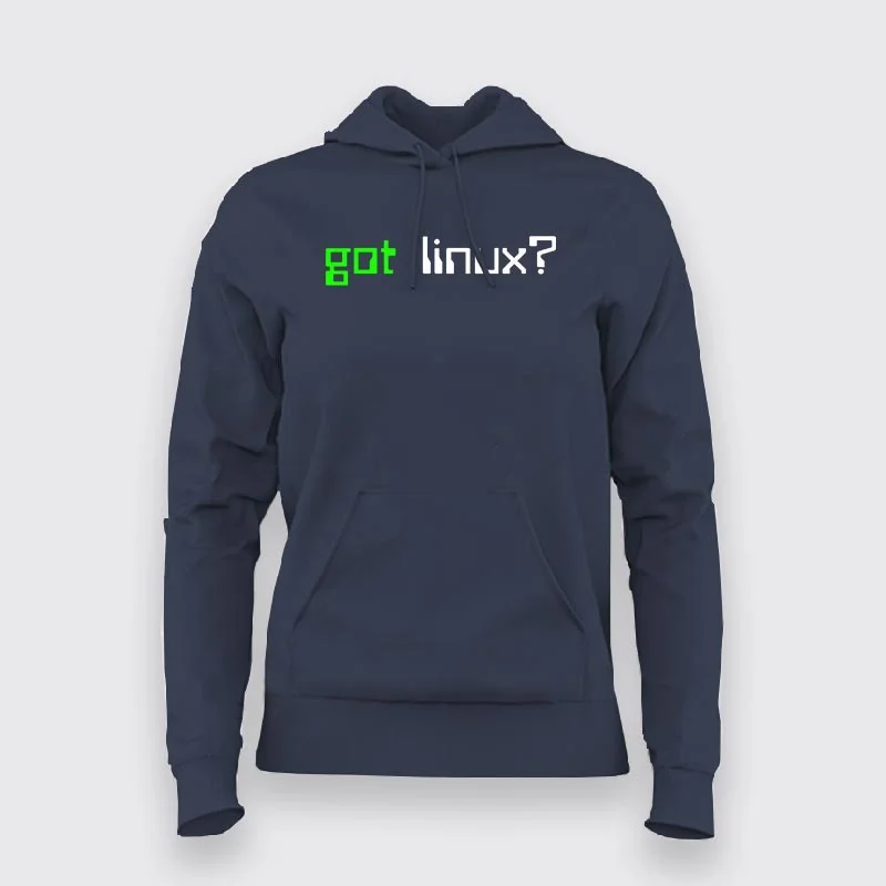 Got Linux? Hoodies For Women
