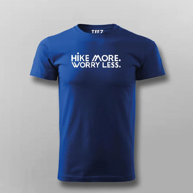 Hike More Worry Less T-shirt For Men