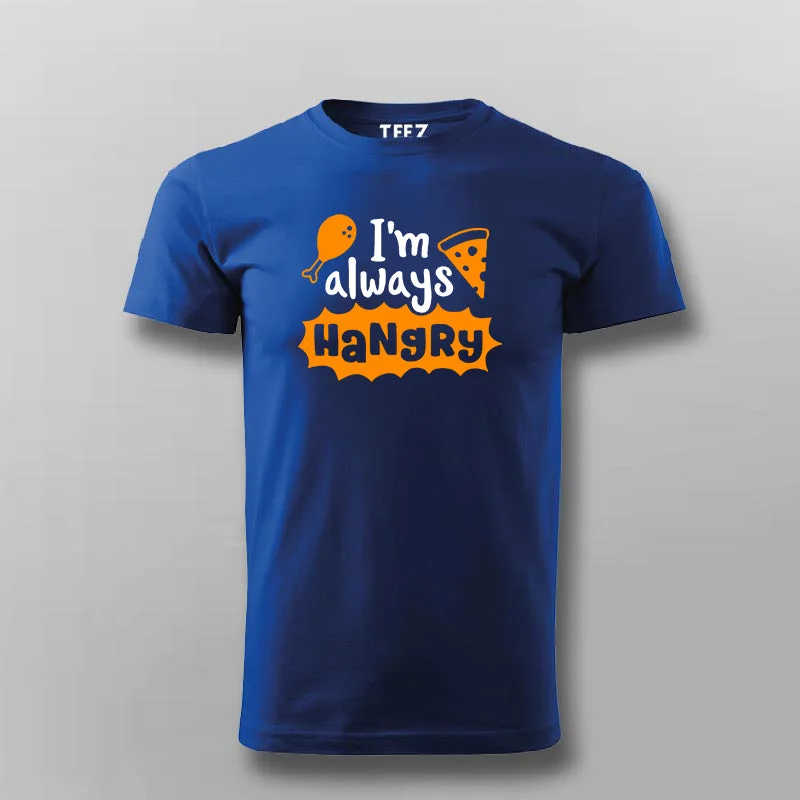 Always Hangry - Men's Humorous T-Shirt