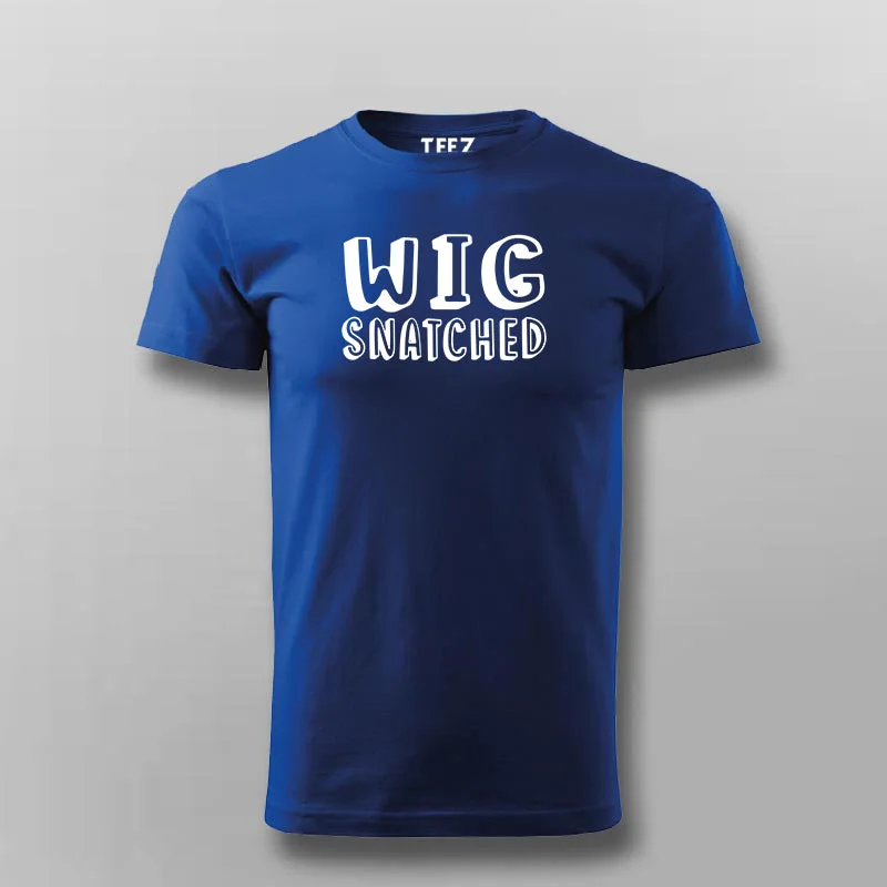 Wig Snatched T-Shirt For Men