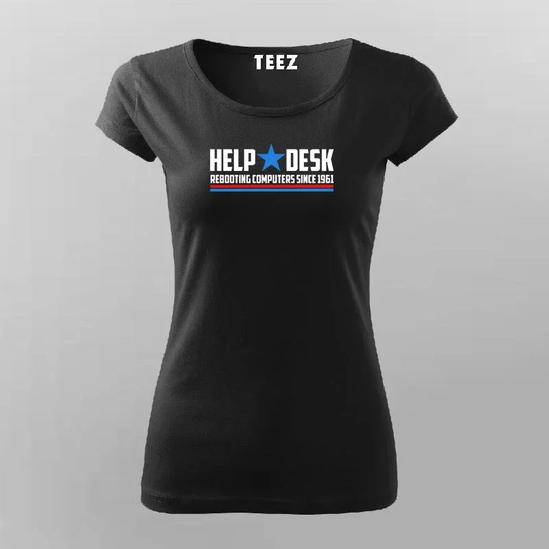 Help Desk Rebooting Computers Since 1961 T-Shirt For Women