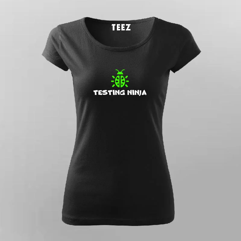 Bug Testing Ninja T-Shirt For Women
