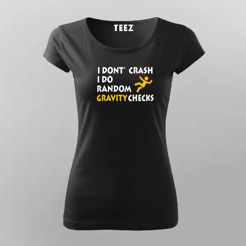 Gravity Checks Tee for Daring Women Riders