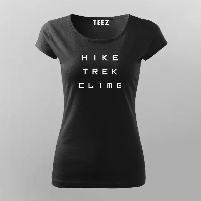 Hike Trek Climb T-shirt For Women