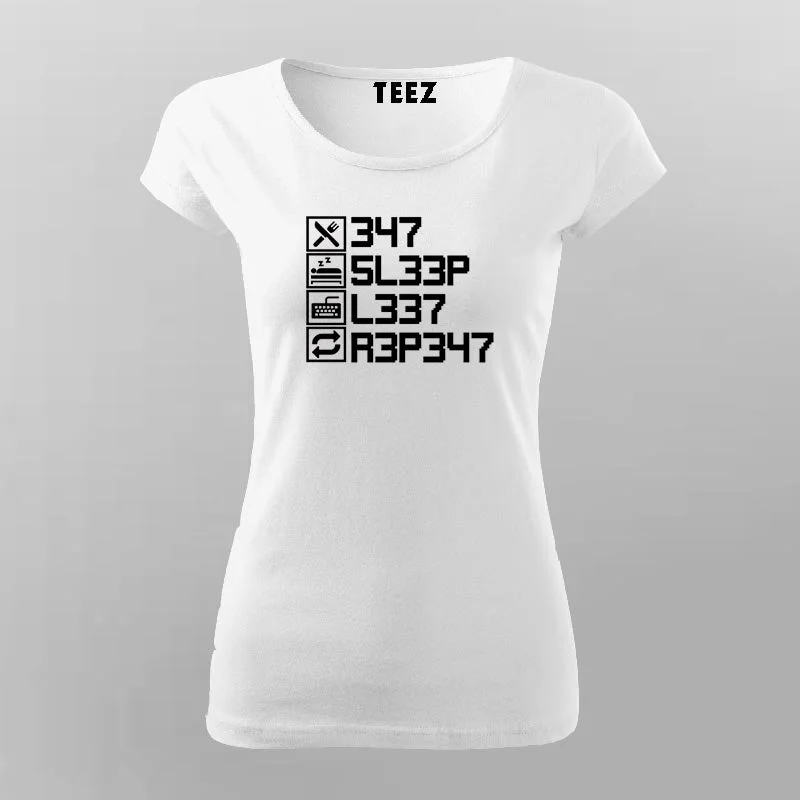 Eat Sleep Leet Repeat T-Shirt For Women