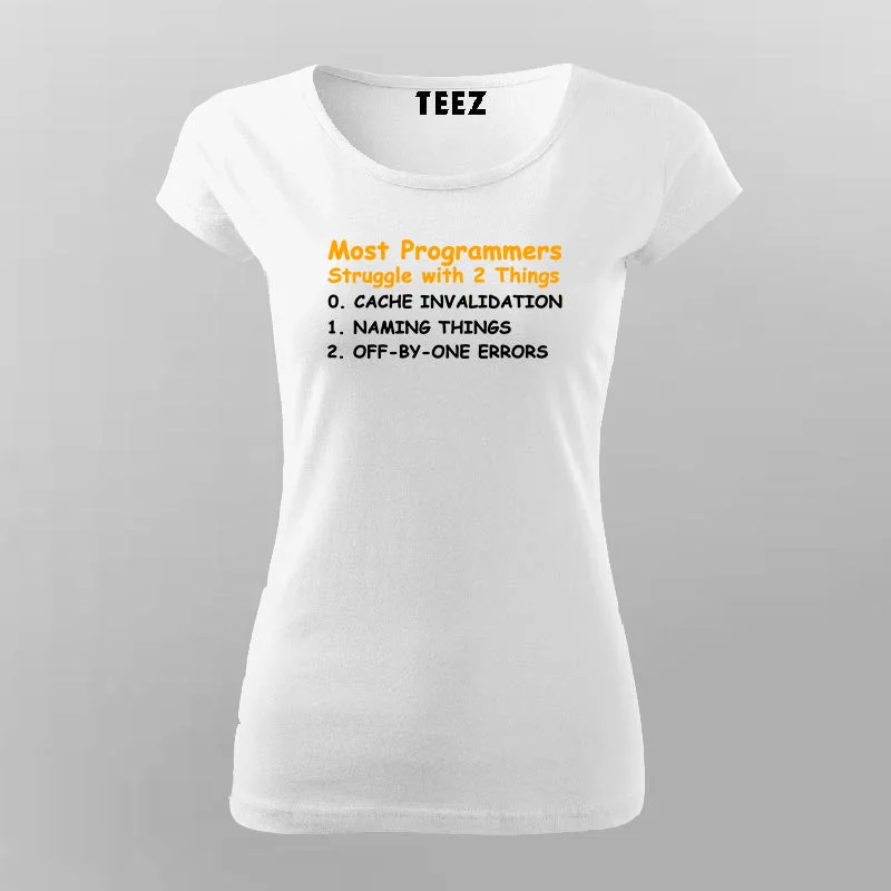 Hard Things in Computer Science T-Shirt For Women