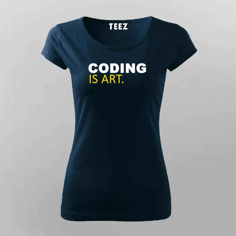 Coding Is Art Programmer T-Shirt For Women