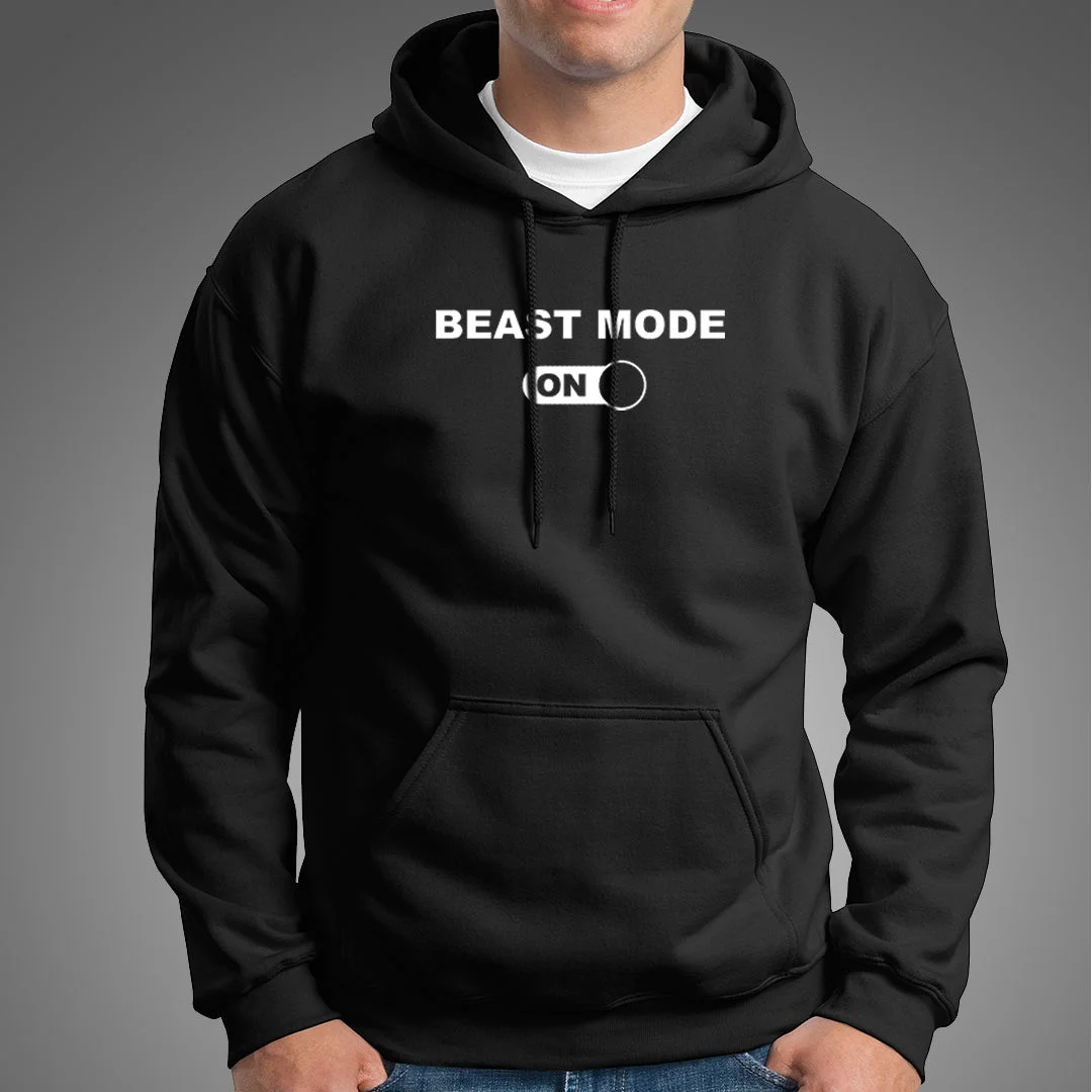 Beast Mode ON Gym - Motivational Hoodies For Men