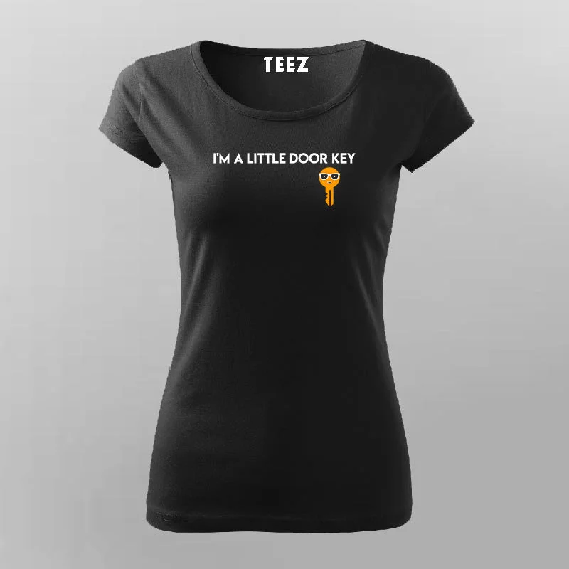 I Am A Little Door Key Funny Dorky T-Shirt For Women