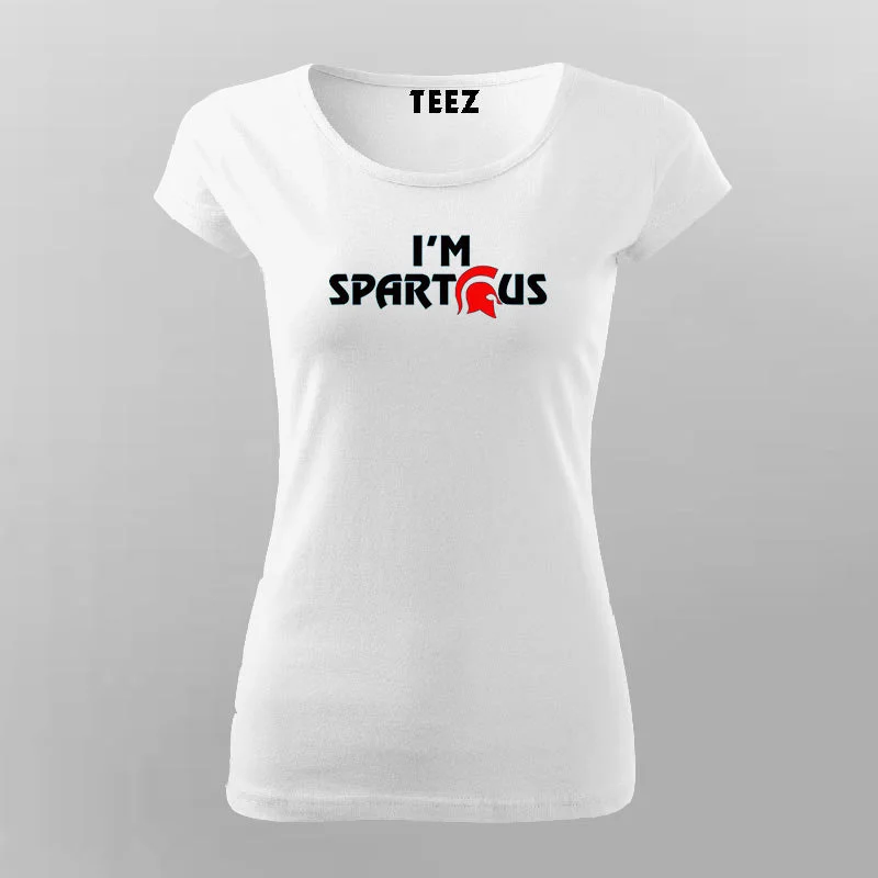 I Am Spartacus T-Shirt For Women