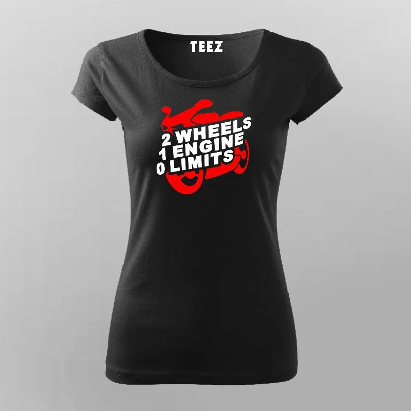 2 Wheels 1 Engine 0 Limits Motorcycle T-Shirt For Women