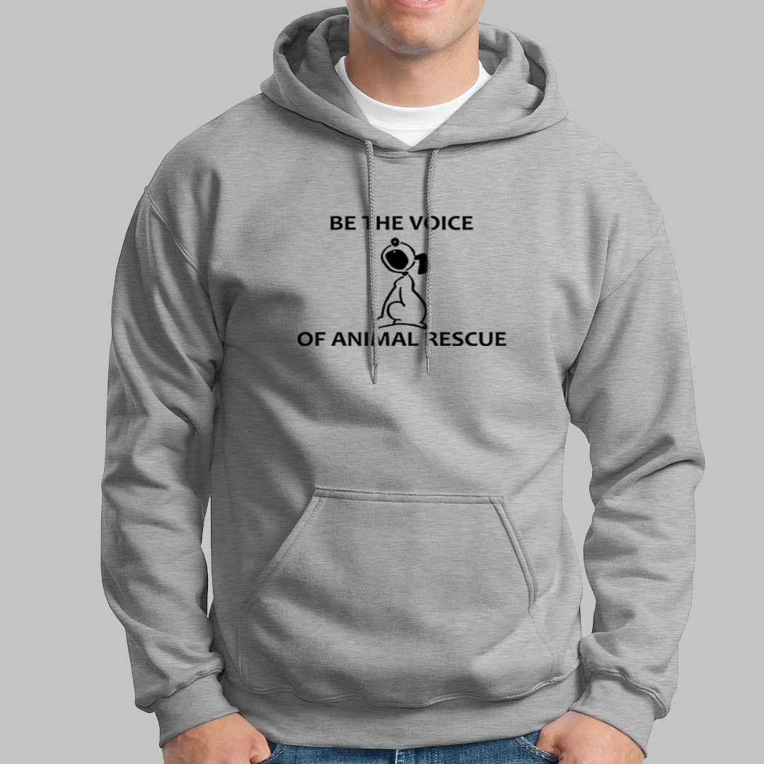 Be The Voice Of Animal Rescue Hoodies For Men