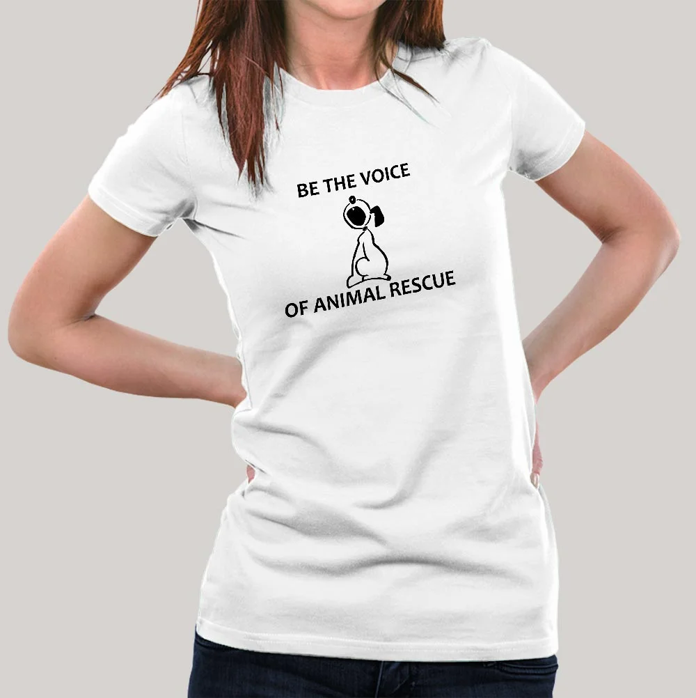 Be The Voice Of Animal Rescue T-Shirt For Women