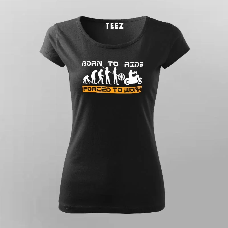 Born to Ride, Forced to Work: Biker Women's Tee