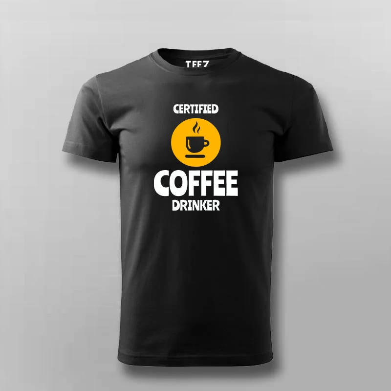 Certified Coffee Drinker Funny Coffee Lover T-Shirt For Men
