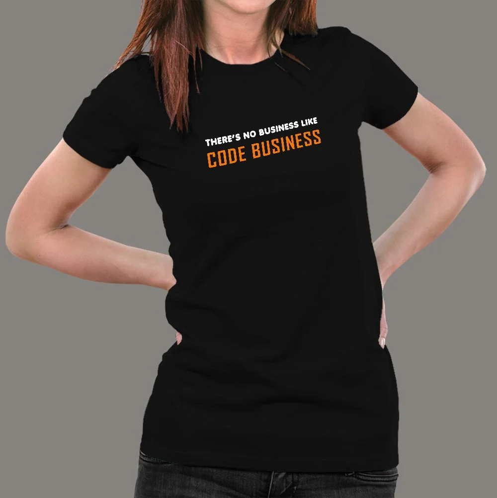 No Business Like Code Business Women's Shirt