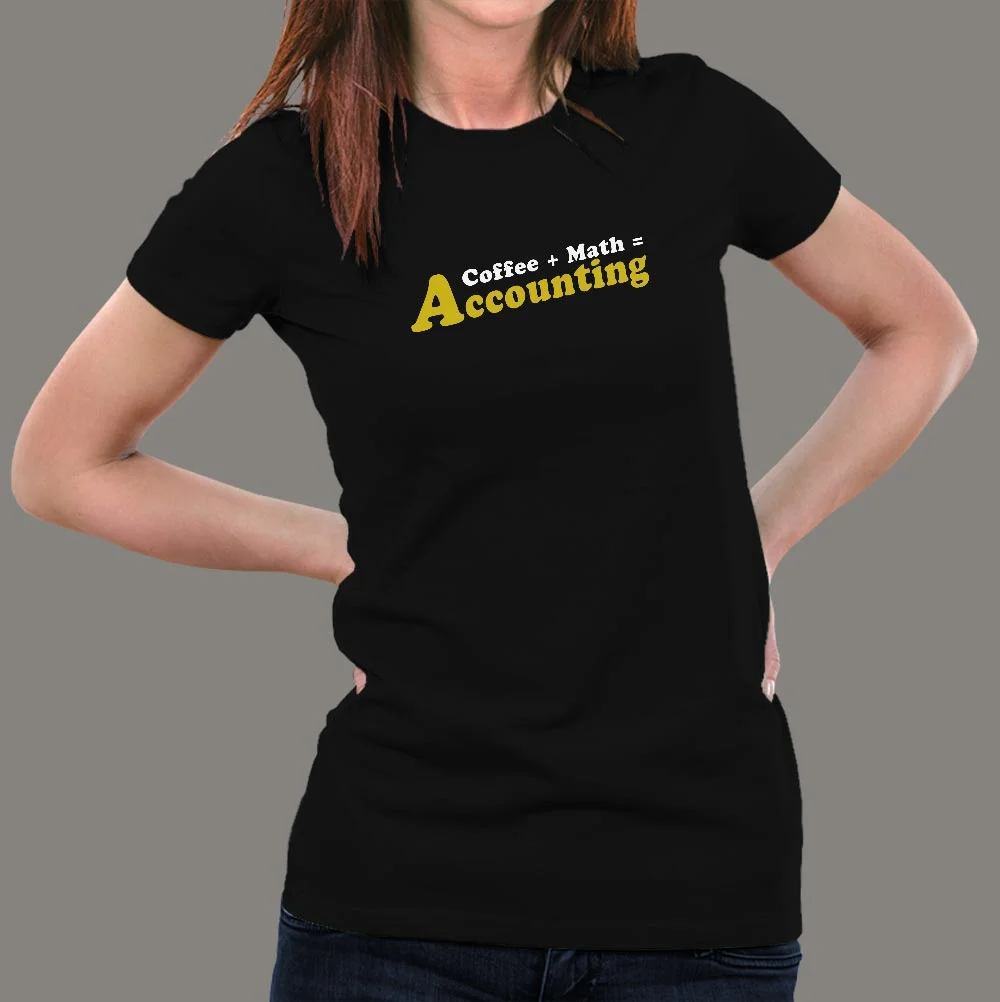 Coffee Plus Math Equals Accounting T-Shirt For Women