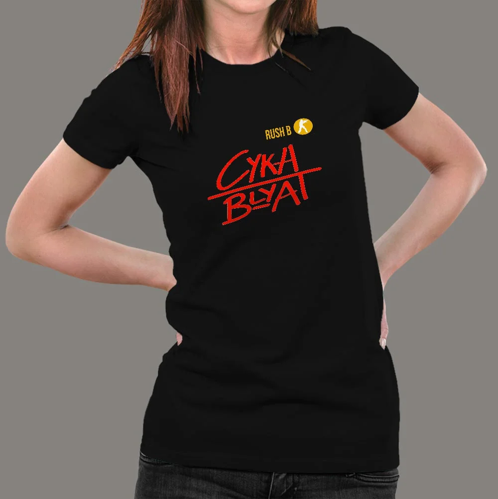 Rush B Cyka Blyat T-Shirt For Women