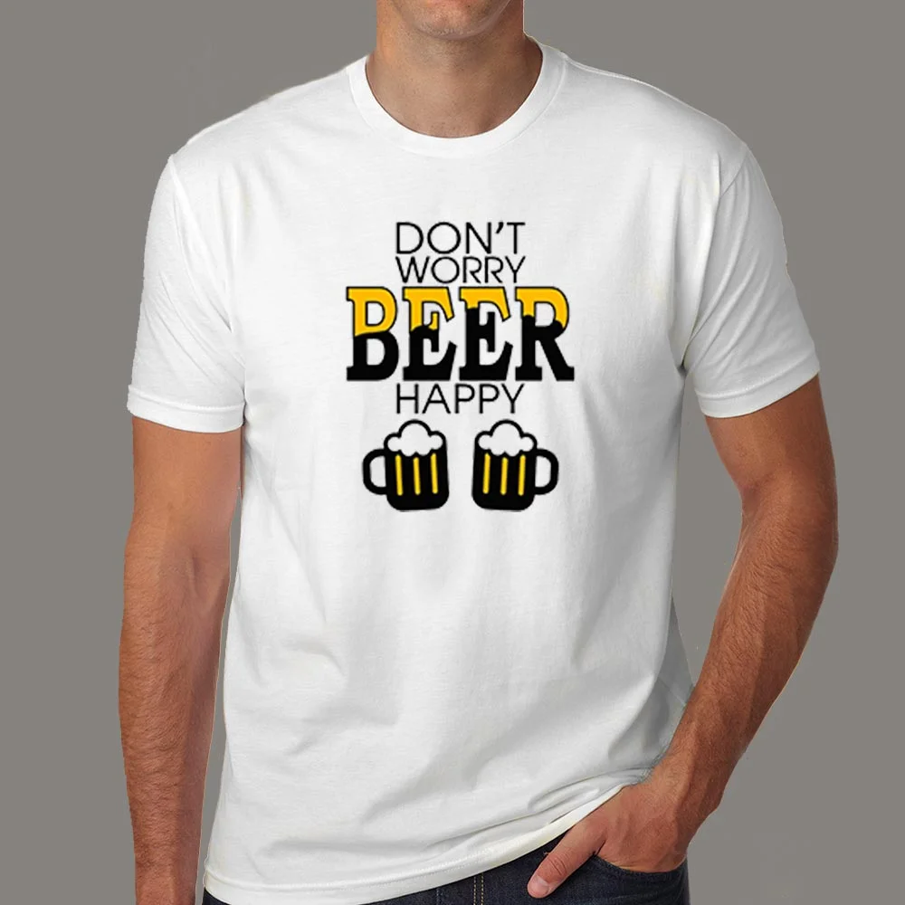 Don't Worry Beer Happy Men's Funny Beer T-Shirt