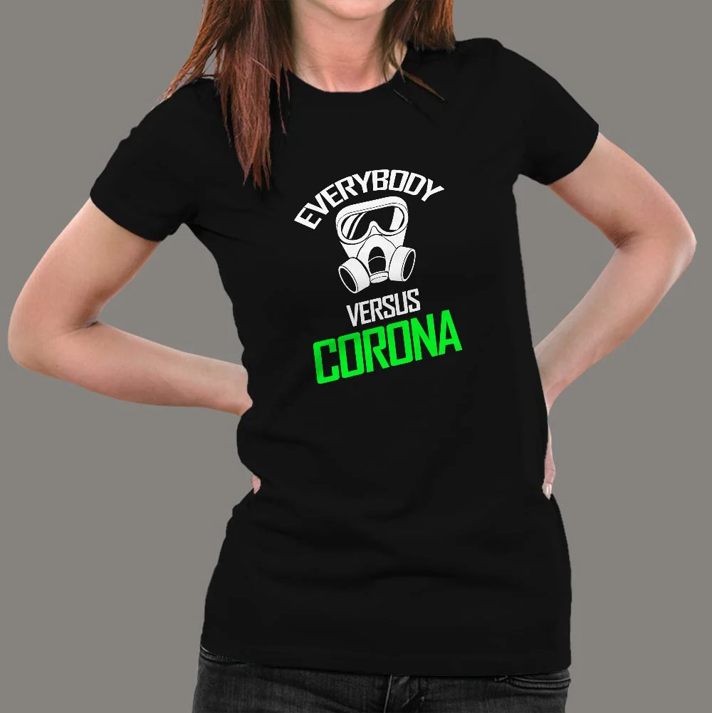 Everybody Vs Corona Virus T-Shirt For Women