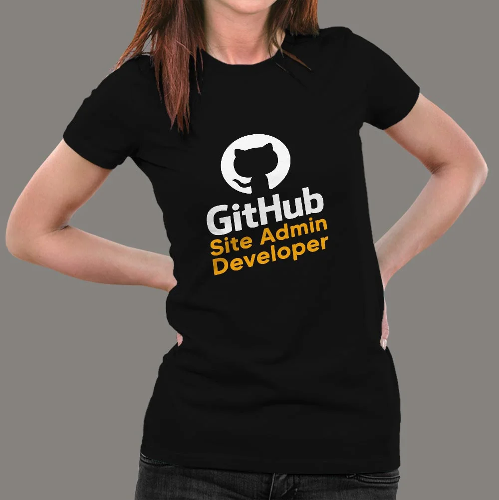 GitHub Site Admin Developer Women’s Profession T-Shirt