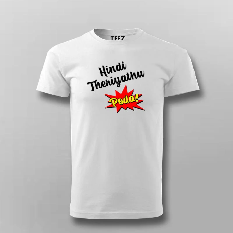 Hindi Theriyathu Poda Tamil T-shirt For Men
