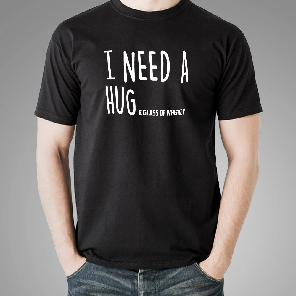I Need A Huge Glass Of Whiskey Men's Whiskey Lovers T-Shirt