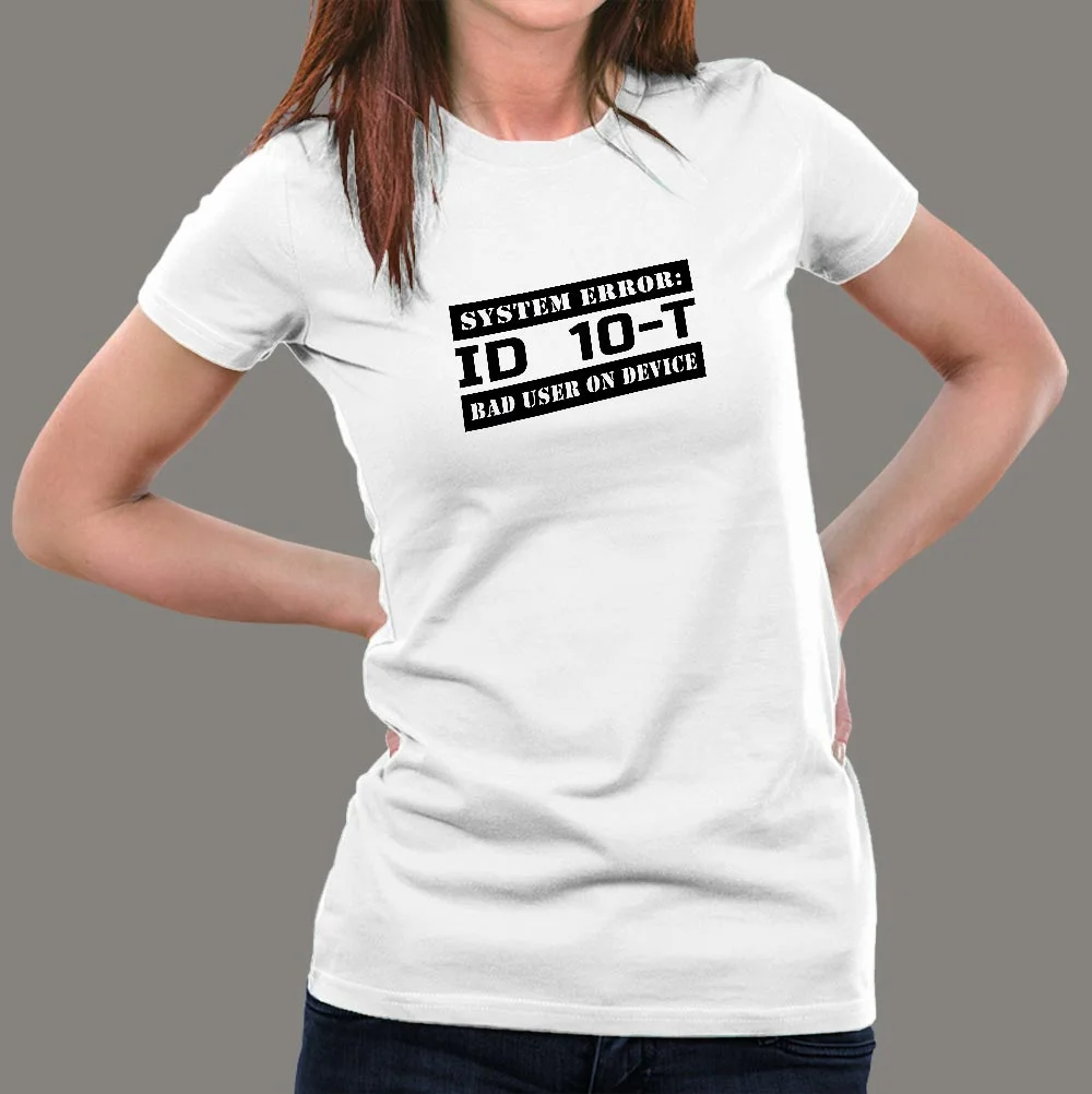 Funny ID10T Error Women's Tee - Geek Chic