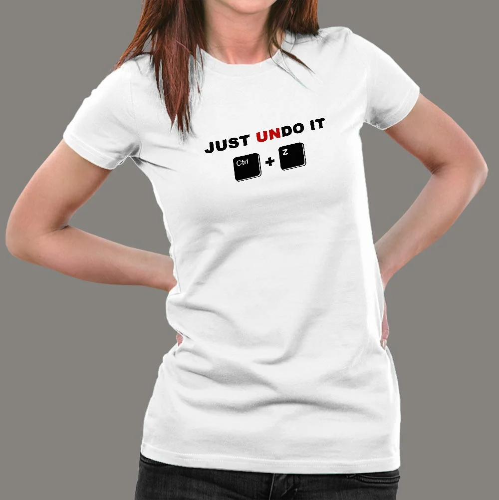 Just Undo It Ctrl Z Women's Tee - Code Recovery Style