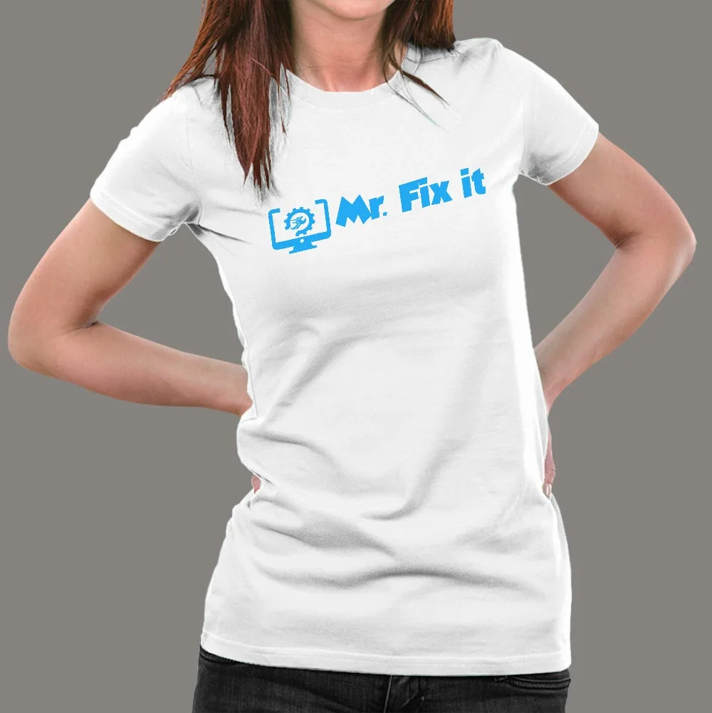 Mr. Fix it Funny Programming Humor Women’s Profession T-Shirt