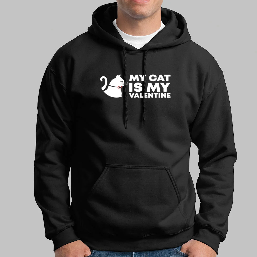 My Cat Is My Valentine Hoodies For Men