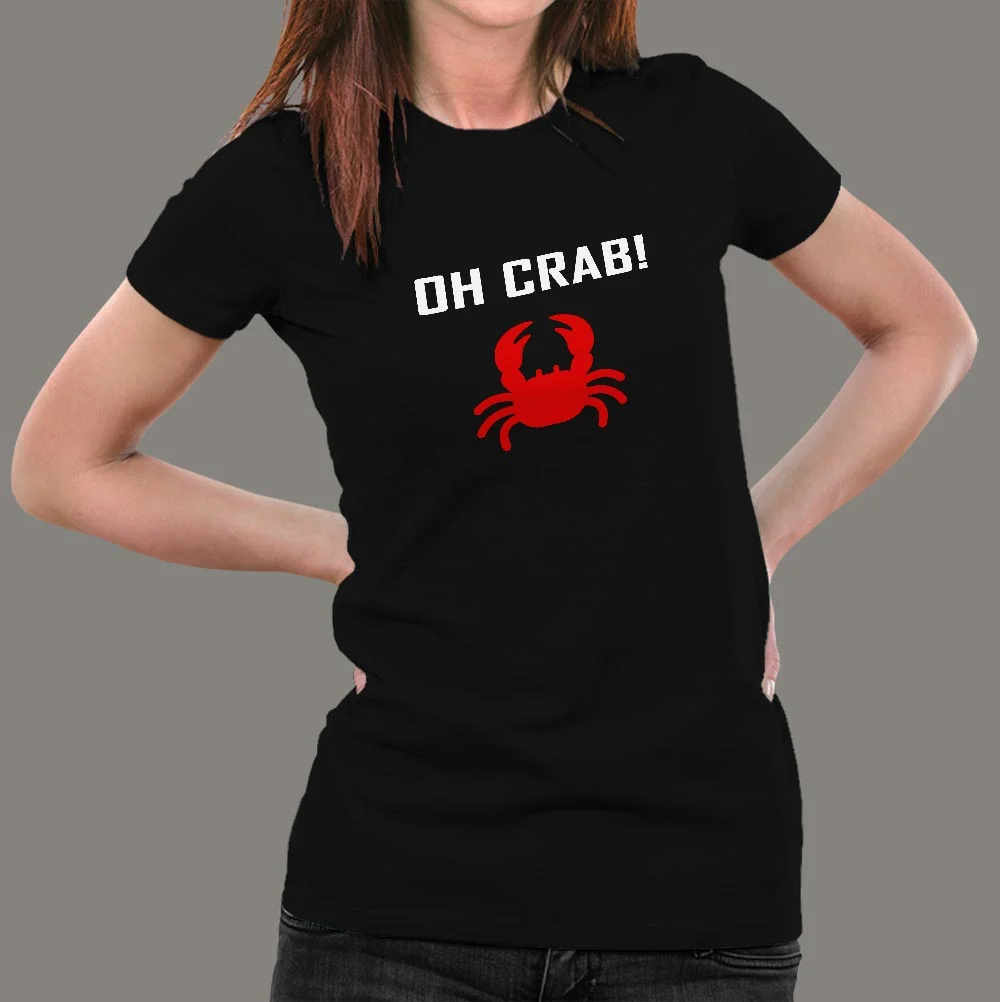 Oh Crab Women's Tee - Quirky & Fun Expression
