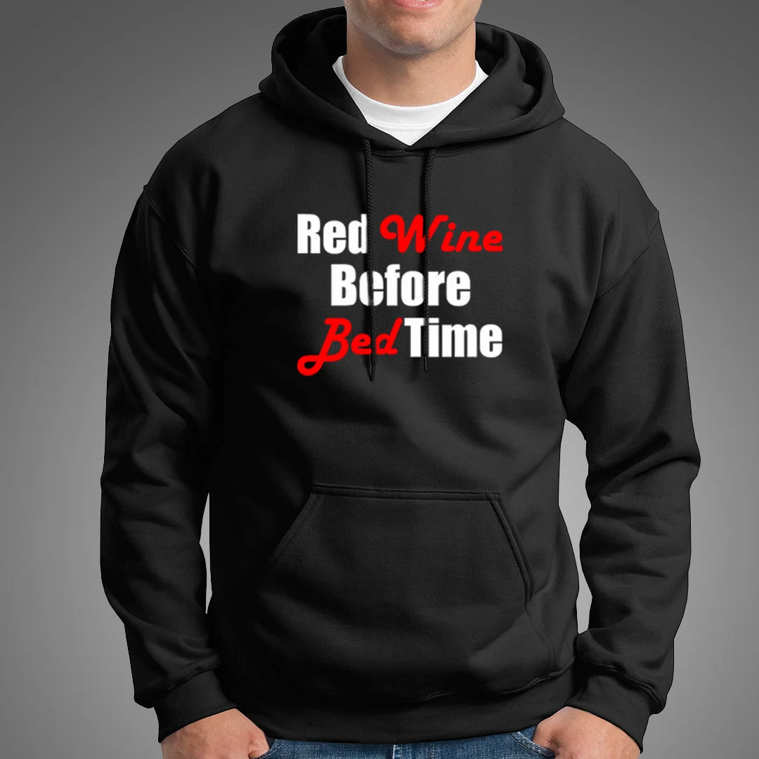 Red Wine Before Bed Time Hoodies For Men