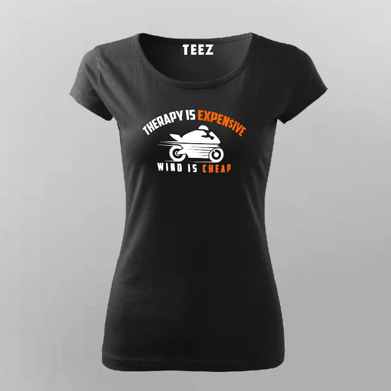 Therapy Is Expensive Wind Is Cheap T-Shirt For Women