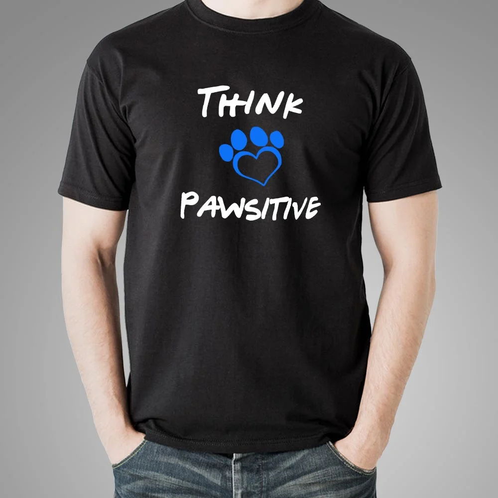 Think Pawsitive T-Shirt For Men