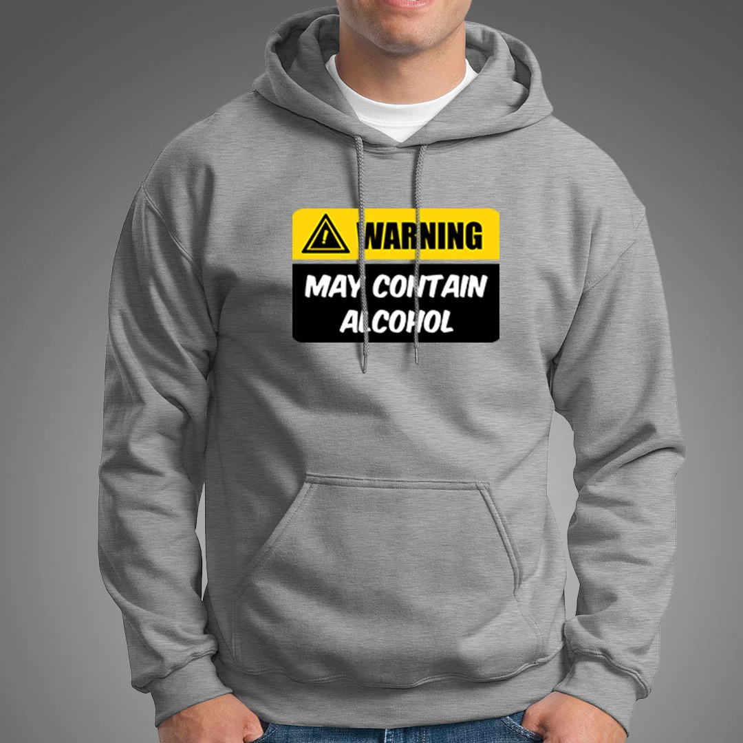 Warning May Contain Alcohol Funny Alcohol Hoodies For Men