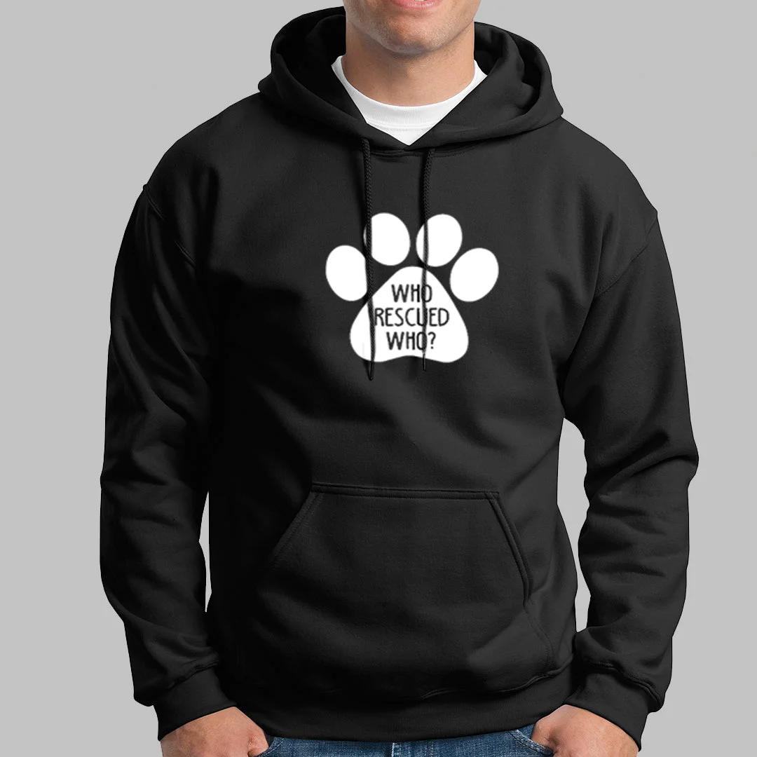 Who Rescued Who Hoodies For Men