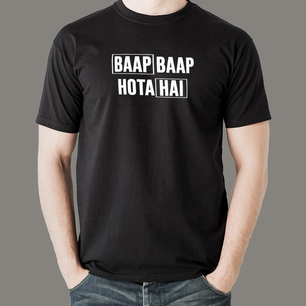 Baap Baap Hota Hai Hindi Men's T-shirt