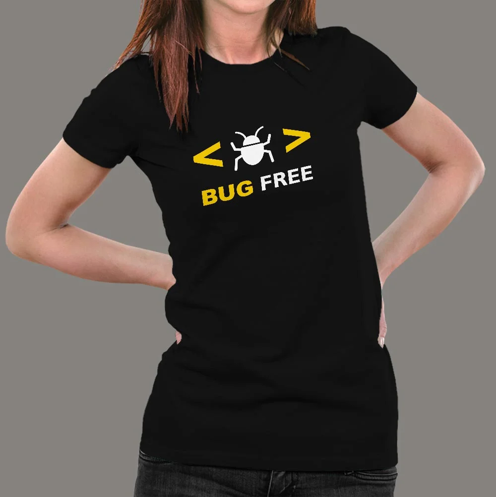 Bug Free Funny Programmer T-Shirt For Women
